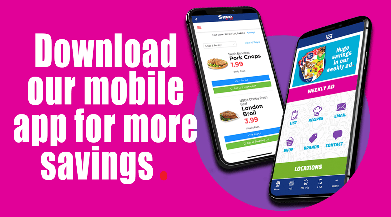 Download our mobile app for more savings